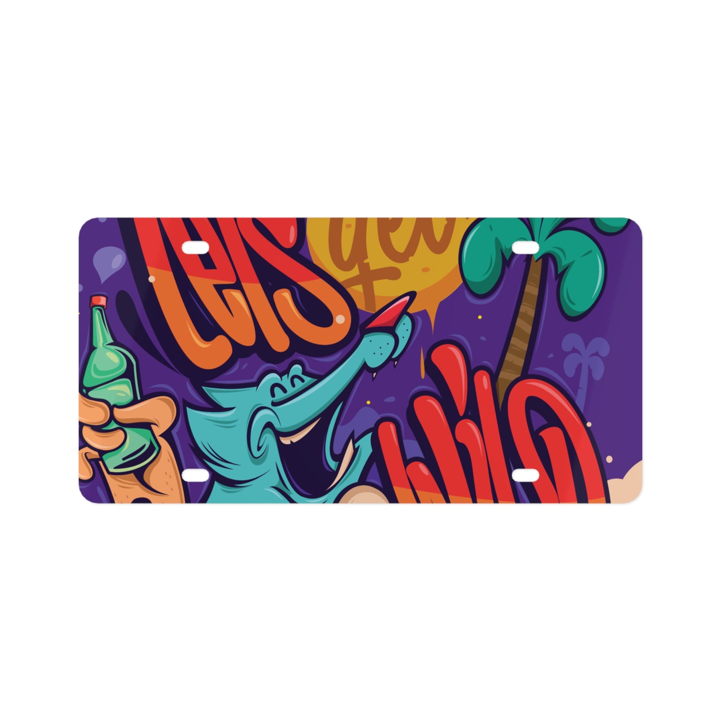 LICENSE PLATE - LET'S GET WILD